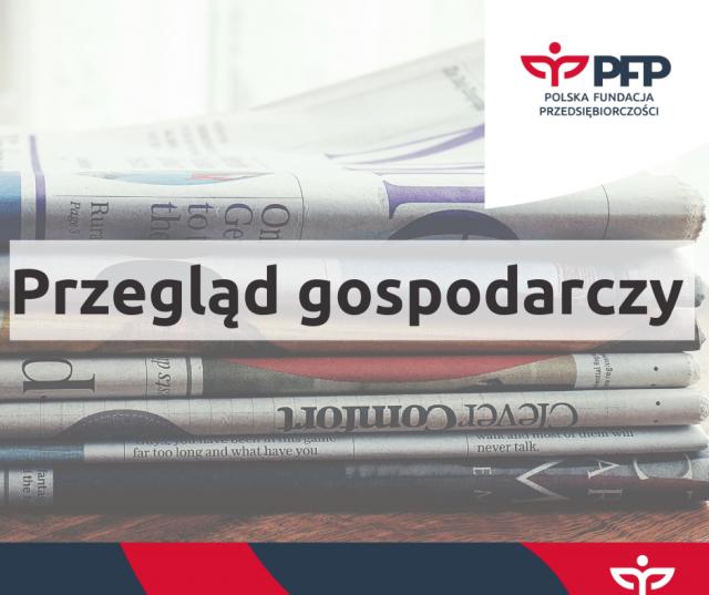 Przegląd gospodarczy w piątek- 23.10.2020 r.