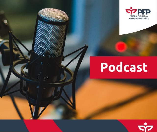 Podcast - wydarzenia przygotowane na Światowy Tydzień Przedsiębiorczości 2020