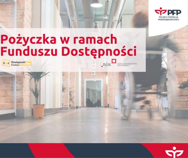 Pieniądze z Funduszu Dostępności na wyciągnięcie ręki &ndash; zachęcamy do składania wniosków!