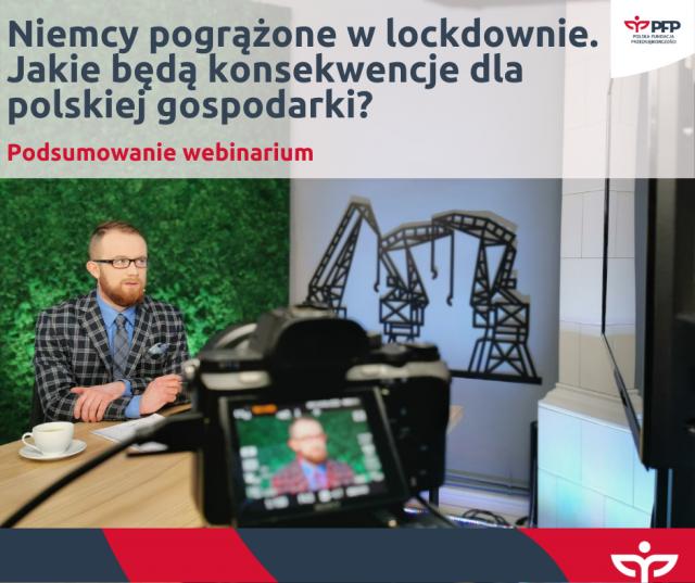 Podsumowanie webinaru: Niemcy pogrążone w lockdownie. Jakie będą konsekwencje dla polskiej gospodarki?