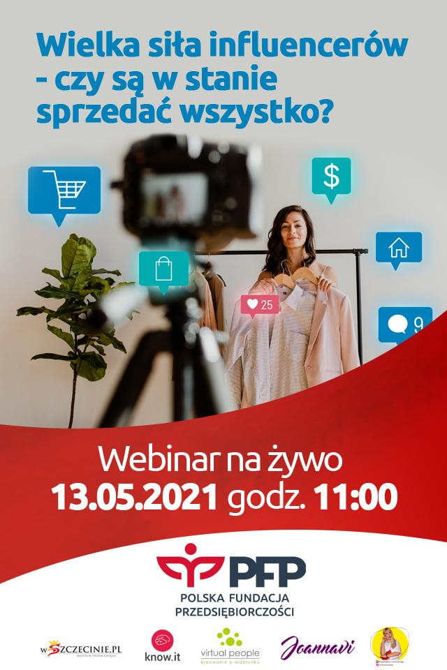 Webinar: Wielka siła influencerów - czy są w stanie sprzedać wszystko?