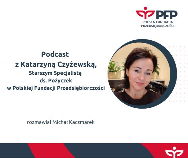 Podcast: Pierwszy Biznes - Wsparcie w Starcie - pomoc dla młodych przedsiębiorców