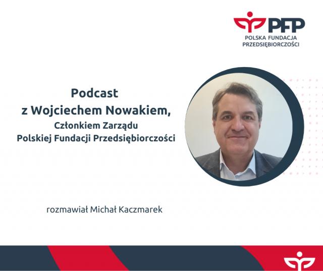 Podcast: Ekspansja Polskiej Fundacji Przedsiębiorczości i jej dalsze plany