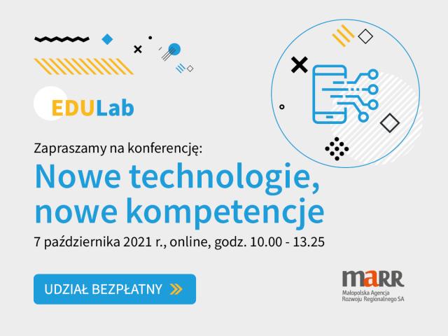 Konferencja EduLab &ndash; &bdquo;Nowe technologie, nowe kompetencje&quot;