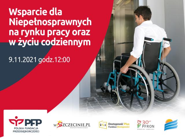 Webinar: Wsparcie dla Niepełnosprawnych na rynku pracy oraz w życiu codziennym