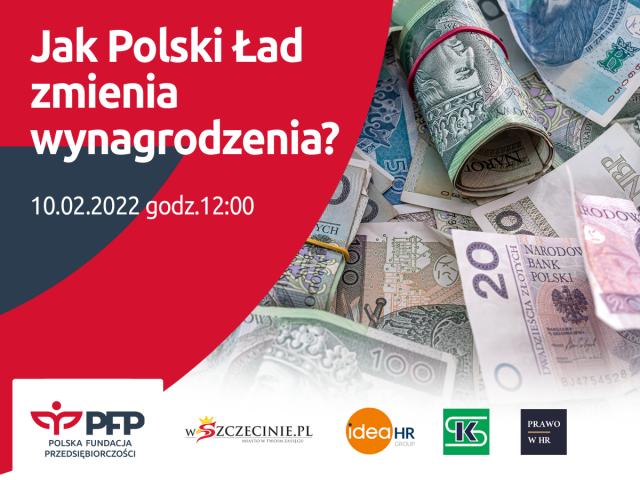 Gospodarcza debata miesiąca: Jak Polski Ład zmienia wynagrodzenia?