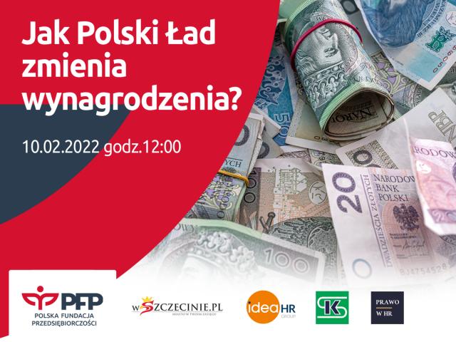 Gospodarcza debata miesiąca: Jak Polski Ład zmienia wynagrodzenia?