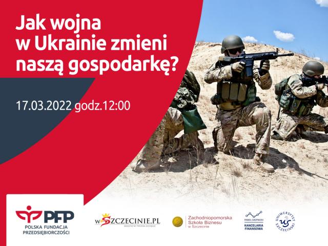 Gospodarcza debata miesiąca: Jak wojna w Ukrainie zmieni naszą gospodarkę?