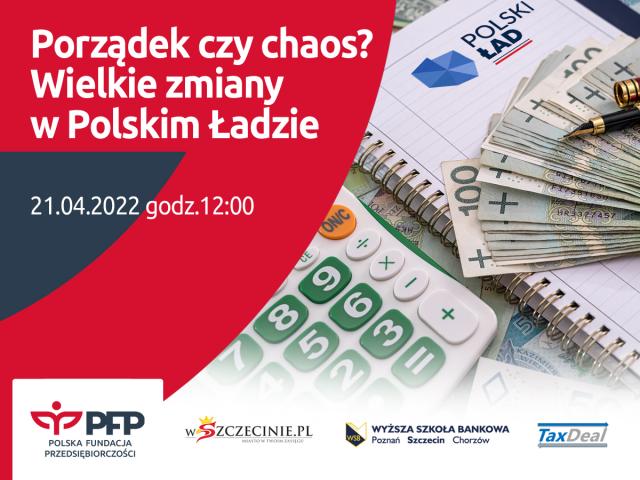 Gospodarcza debata miesiąca - Porządek czy chaos? Wielkie zmiany w Polskim Ładzie