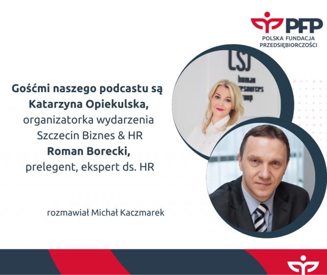 Podcast: Szczecin Biznes &amp; HR - konferencja, która zainspiruje przedsiębiorców [PFP]
