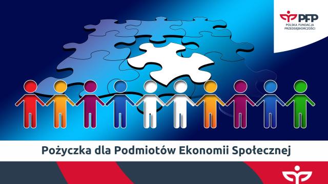 Nowy projekt Polskiej Fundacji Przedsiębiorczości. Wspieramy Podmioty Ekonomii Społecznej!