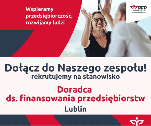 Dołącz do naszego zespołu w oddziale w Lublinie!
