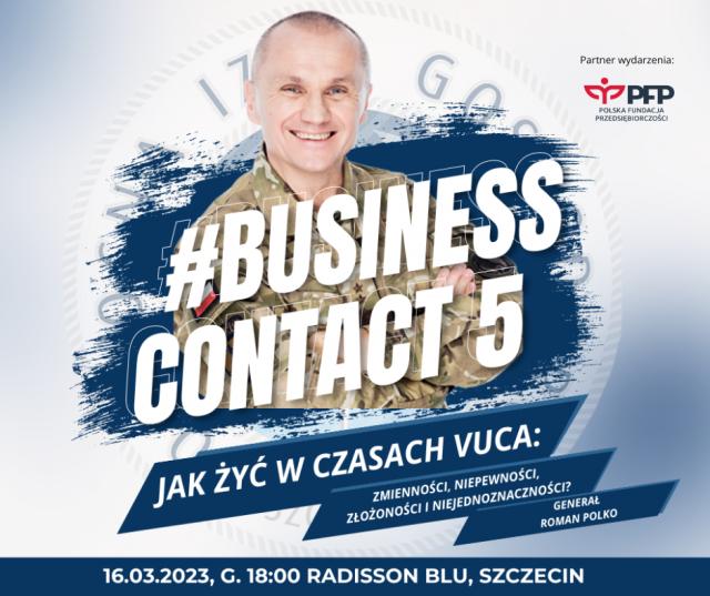 #BusinessContact5 - zaproszenie na spotkanie integracyjno-biznesowe dla przedsiębiorców