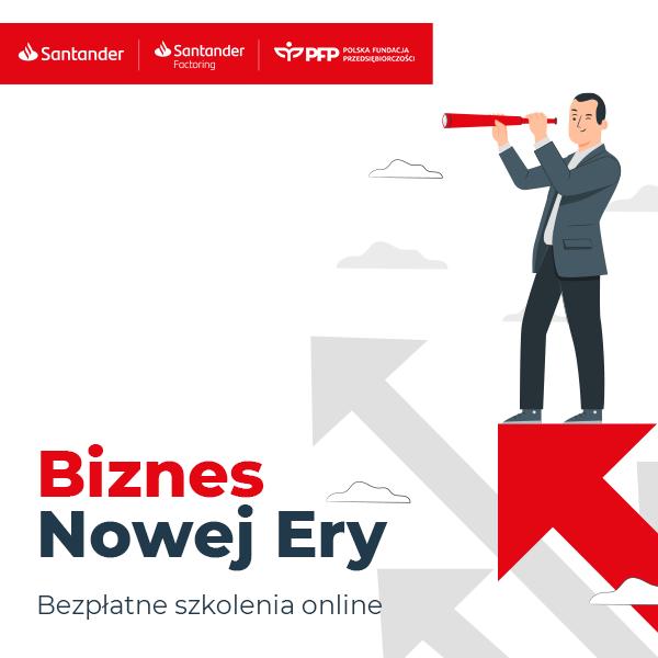 Najbardziej inspirujący trenerzy w Polsce w programie Biznes Nowej Ery. Kolejny cykl szkoleń Polskiej Fundacji Przedsiębiorczości, Santander Factoring i Santander Bank Polska