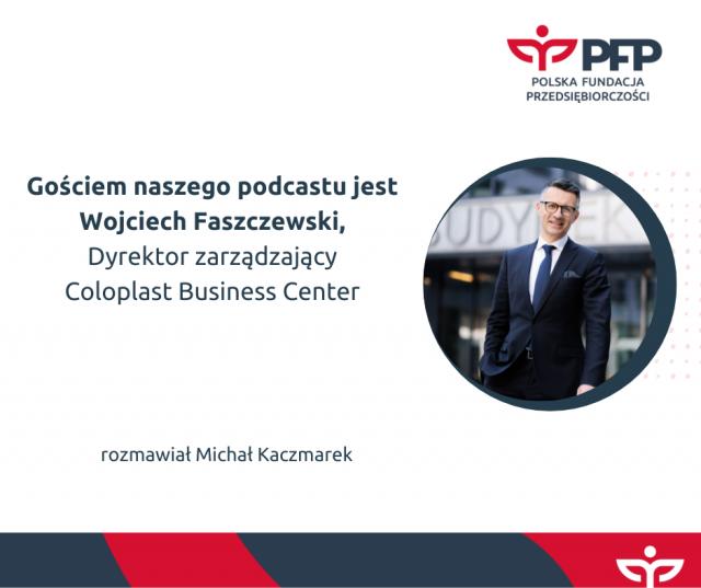 Podcast: Czy pracownik powinien popełniać błędy? Rozmowa z dyrektorem zarządzającym Coloplast Business Center
