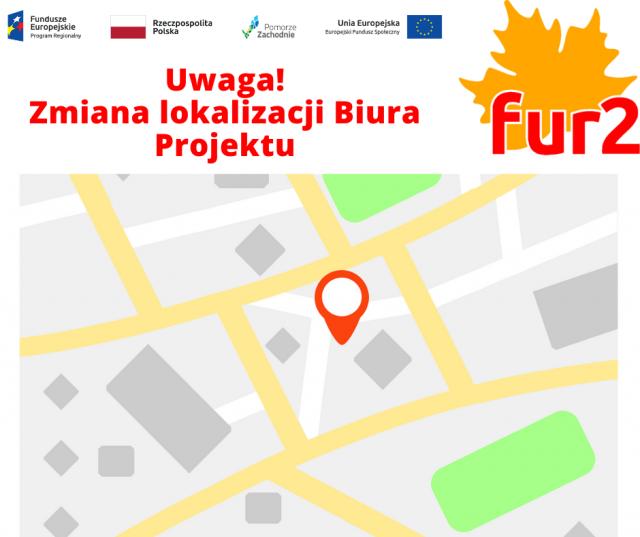 Zmiana lokalizacji Biura Projektu Fundusz Usług Rozwojowych w województwie zachodniopomorskim FUR2