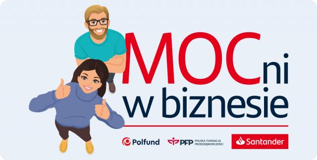 Startują &bdquo;MOCni w biznesie&rdquo;. &bdquo;Uzbrajamy przedsiębiorców w wiedzę niezbędną do prowadzenia firmy&rdquo;