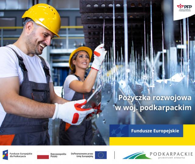 Pożyczka rozwojowa dla podkarpackich przedsiębiorców