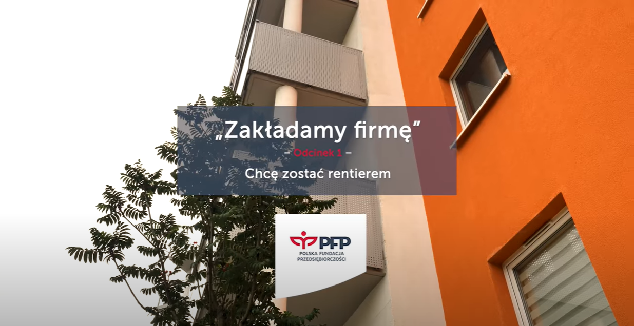 Zakładam własną firmę – Jak zostać rentierem?