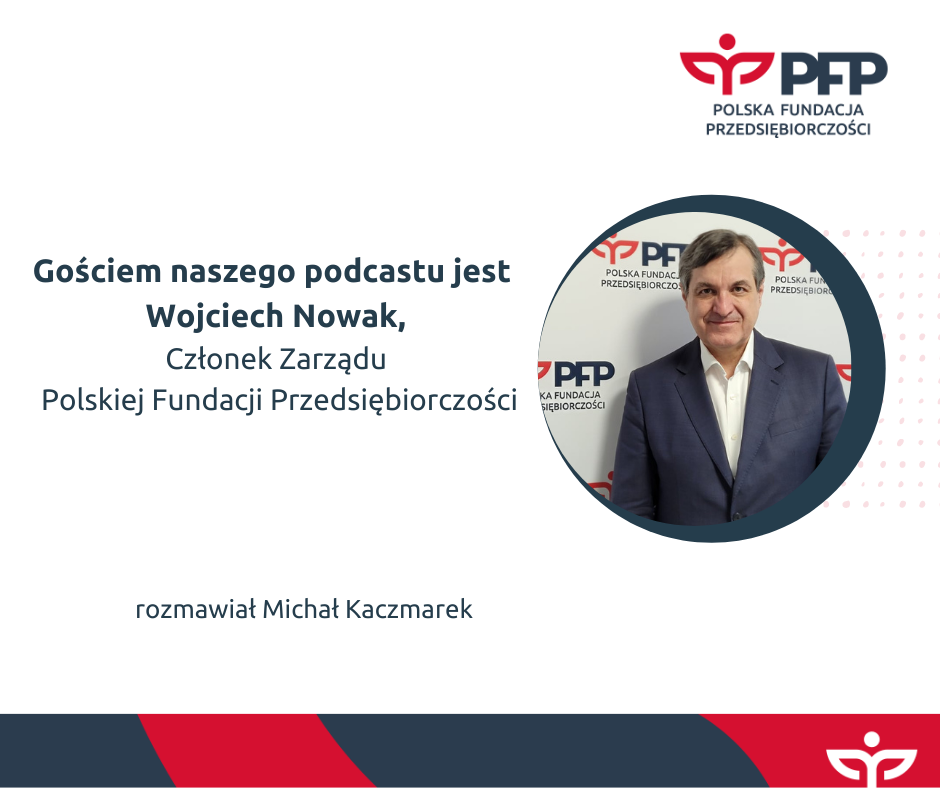 Podcast: Plany na rok 2022 w Polskiej Fundacji Przedsiębiorczości