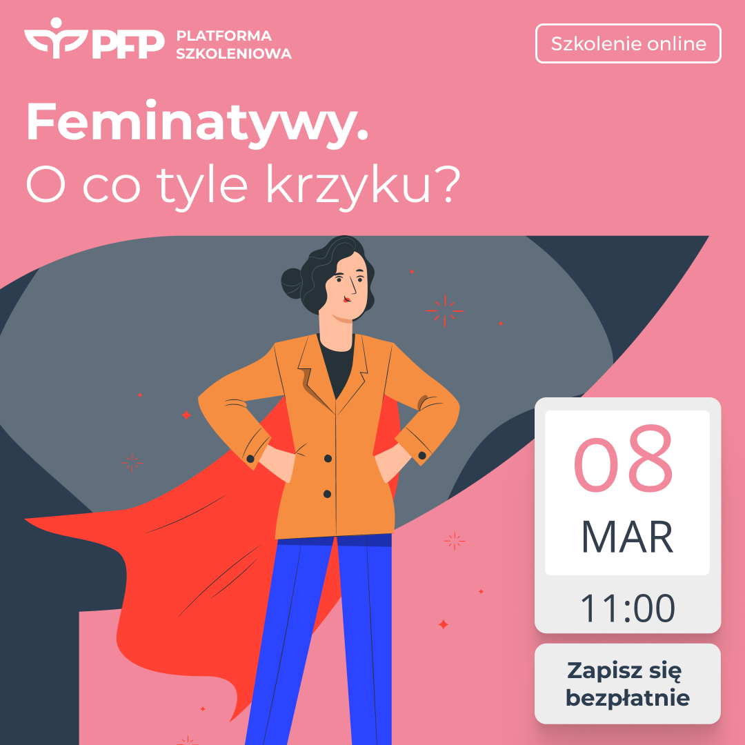Takiego szkolenia w Polskiej Fundacji Przedsiębiorczości jeszcze nie było. Zapraszamy wszystkie prezeski, dyrektorki, kierowniczki i pracowniczki!