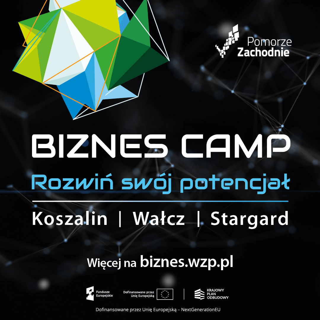 Trzy biznesowe przystanki na Pomorzu Zachodnim. Rozwiń swój potencjał podczas &bdquo;Biznes Campów&rdquo; w Koszalinie, Wałczu i Stargardzie