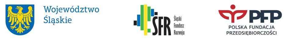Zestawienie znaków: logotyp Województwo Śląskie, logotyp SFR Śląski Fundusz Rozwoju, logotyp PFP Polska Fundacja Przedsiębiorczości
