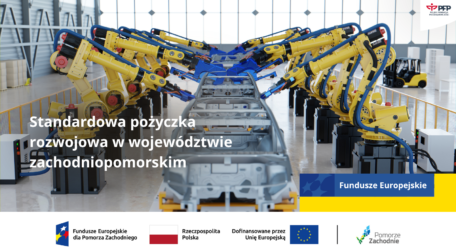 Atrakcyjne możliwości dla przedsiębiorców z Pomorza Zachodniego - Standardowa pożyczka rozwojowa