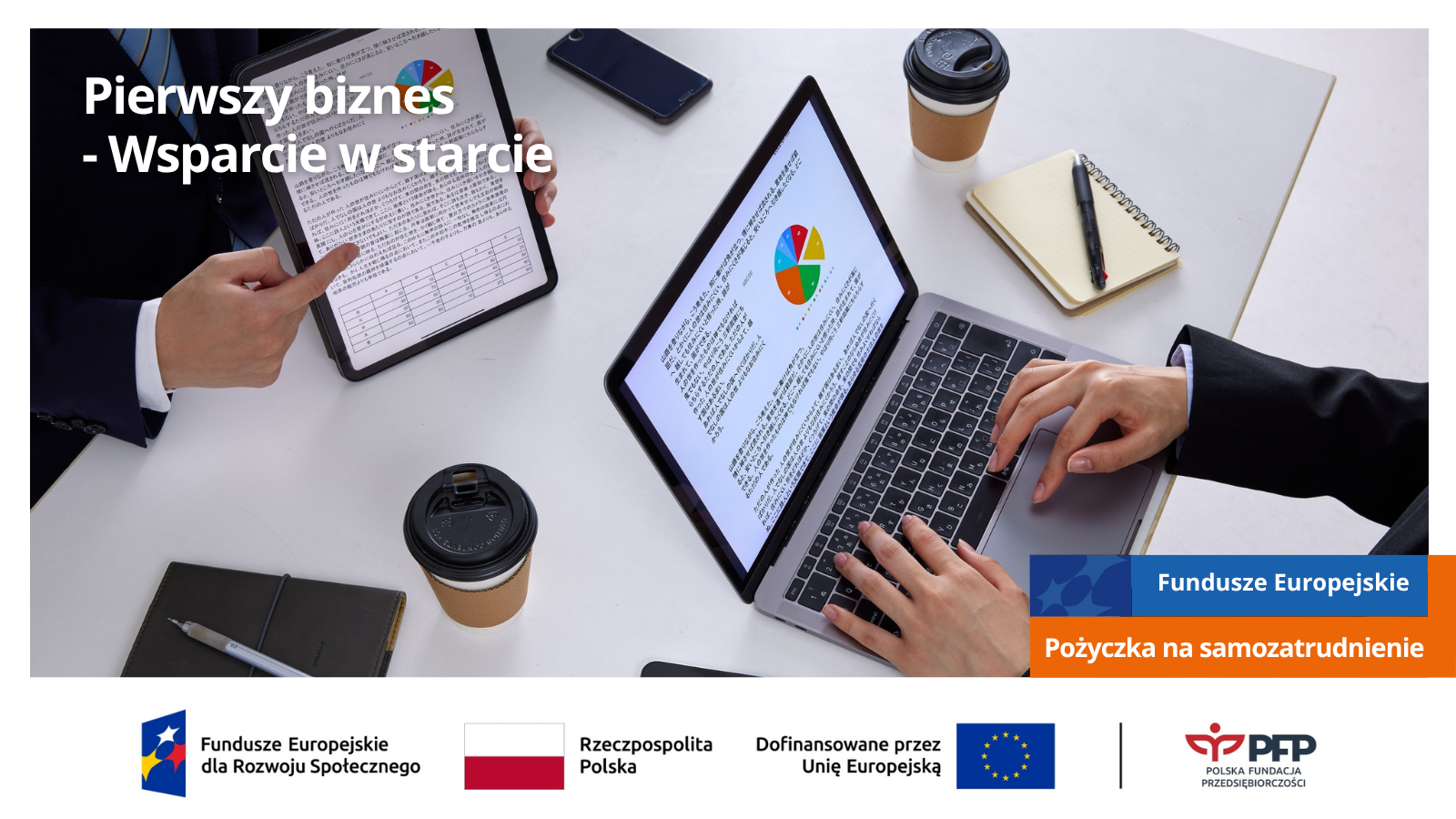 Informacje dotyczące naboru. Pierwszy biznes – Wsparcie w starcie. Pożyczka na samozatrudnienie
